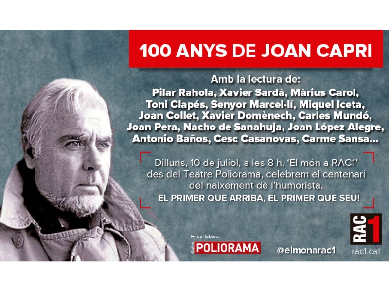 El programa “El món a RAC1” celebra 100 anys de Capri al Teatre Poliorama