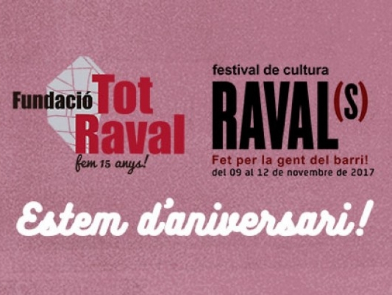 Festa 15è aniversari Tot Raval