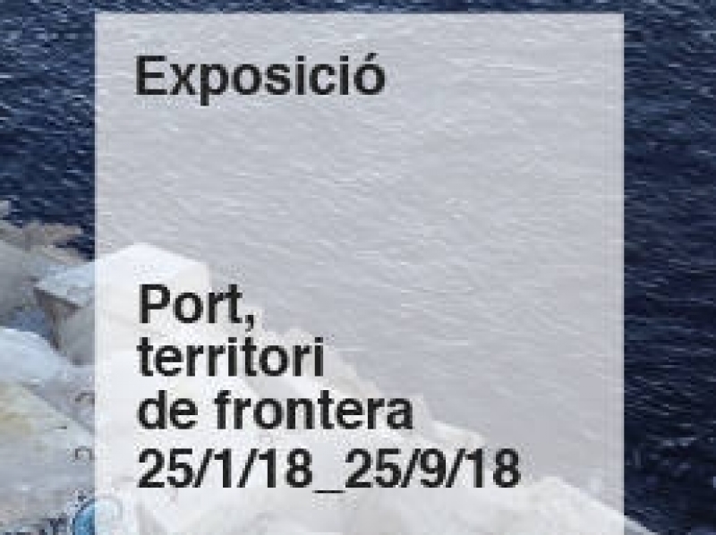 “Port, territori de frontera” al Museu Marítim de Barcelona