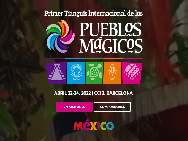 Barcelona acollirà el primer 'Tianguis Internacional de Pueblos Mágicos'