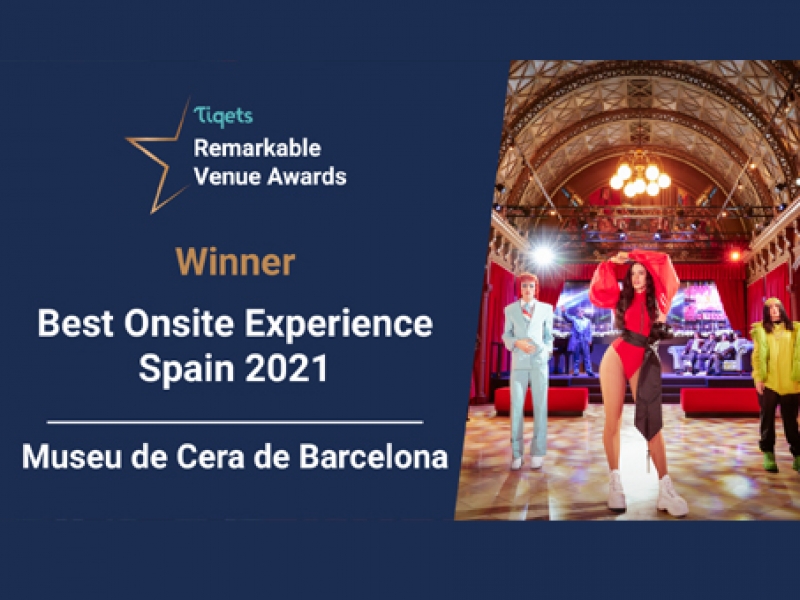 El nou Museu de Cera de Barcelona guanya el Best Onsite Experience Spain 2021