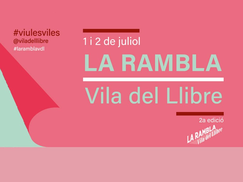 Arriba la segona edició de La Rambla Vila del Llibre!
