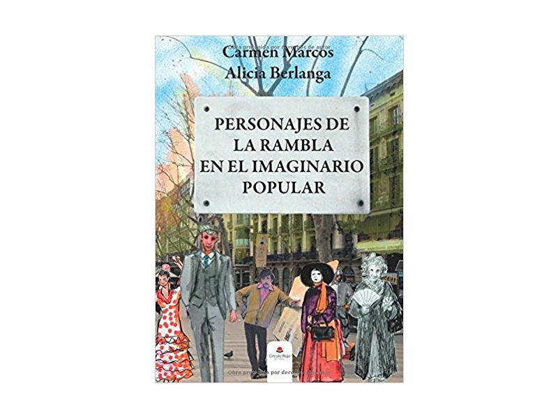 Nou llibre sobre La Rambla: “Personajes de La Rambla en el Imaginario Popular”
