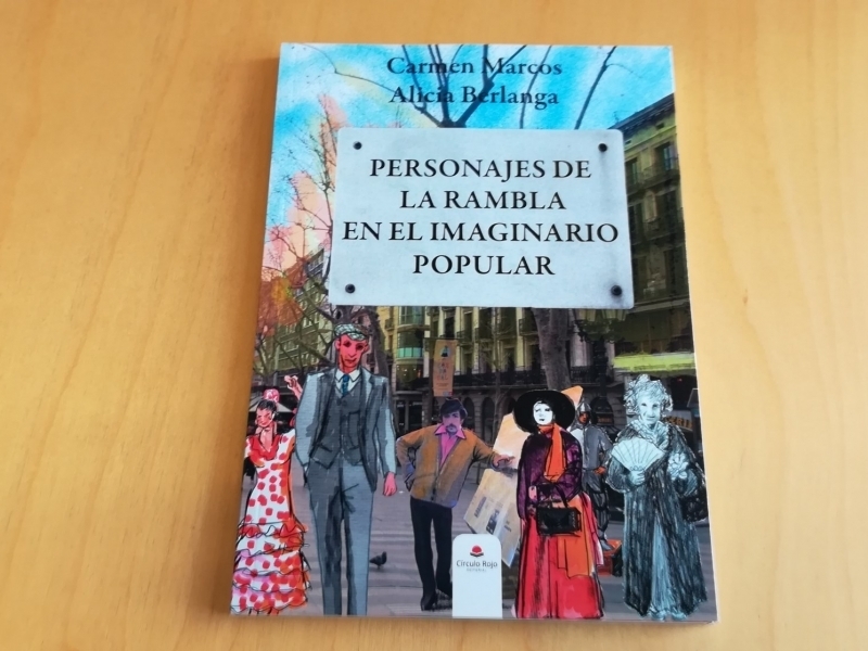 'Personajes de La Rambla en el Imaginario Popular' d'Alicia Berlanga i Carmen Marcos